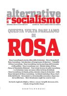 Alternative per il socialismo (2019) vol.56 edito da Castelvecchi