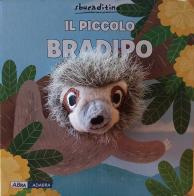 Il bradipo. Ediz. a colori edito da ABraCadabra