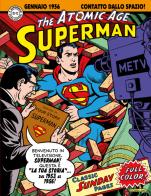 Superman: the Atomic Age sundays. Le tavole domenicali della Atomic Age vol.2 di Alvin Schwartz edito da Editoriale Cosmo
