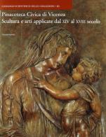 Pinacoteca Civica di Vicenza vol.3 edito da Silvana