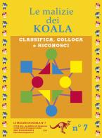 Le malizie dei koala. Nuova ediz. vol.7 edito da Kangourou Italia
