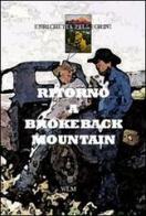 Ritorno a Brokeback Mountain di Enrichetta Pellegrini edito da WLM