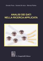 Analisi dei dati nella ricerca applicata di Donato Posa, Sandra De Iaco, Monica Palma edito da Giappichelli