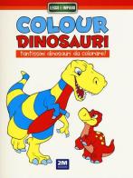 Colour dinosauri rosso edito da 2M