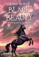 Black Beauty. Autobiografia di un cavallo. Ediz. integrale di Anna Sewell edito da Rusconi Libri