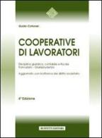 Cooperative di lavoratori di Guido Cotronei edito da Buffetti