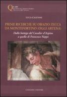 Prime ricerche su Orazio Zecca da Montefortino (oggi Artena). Dalla bottega del Cavalier d'Arpino a quella di Francesco Nappi di Luca Calenne edito da Gangemi Editore
