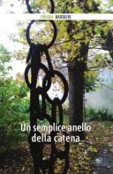 Un semplice anello della catena di Oriana Barbieri edito da Europa Edizioni