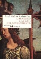 Il pensiero e le arti nel Rinascimento di P. Oskar Kristeller edito da Donzelli