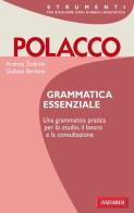 Polacco. Grammatica essenziale di Andrzej Zielinski, Giuliana Bertone edito da Vallardi A.