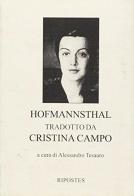 Hofmannsthal tradotto da Cristina Campo di Hugo von Hofmannsthal edito da Ripostes
