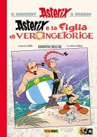 La figlia di Vercingetorige. Asterix. Ediz. deluxe di Jean-Yves Ferri edito da Panini Comics