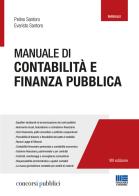Manuale di contabilità e finanza pubblica di Pelino Santoro, Evaristo Santoro edito da Maggioli Editore