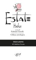 Estate Haiku. Ediz. multilingue edito da Edizioni della Sera