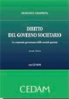 Diritto del governo societario. La corporate governance delle società quotate. Con CD-ROM di Francesco Chiappetta edito da CEDAM