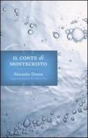 Il conte di Montecristo di Alexandre Dumas edito da BUR Biblioteca Univ. Rizzoli