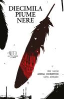 Diecimila piume nere di Jeff Lemire, Andrea Sorrentino edito da Bao Publishing