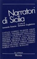 Narratori di Sicilia. Scrittori moderni e contemporanei edito da Ugo Mursia Editore