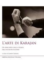 L' arte di Karajan. Un percorso nella storia dell'interpretazione edito da LIM