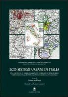 Eco-sistemi urbani in Italia di Franco Archibugi edito da Gangemi Editore