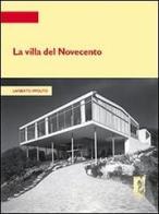 La villa del Novecento di Lamberto Ippolito edito da Firenze University Press