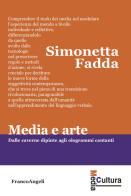 Media e arte di Simonetta Fadda edito da Franco Angeli