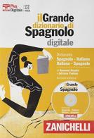 Il grande dizionario di spagnolo. Dizionario spagnolo-italiano, italiano-español. DVD-ROM. Con Contenuto digitale (fornito elettronicamente) di Rossend Arqués, Adriana Padoan edito da Zanichelli