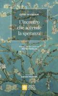 L'incontro che accende la speranza di Luigi Giussani edito da Libreria Editrice Vaticana