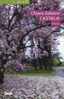 Castalia di Chiara Galassi edito da Salento Books