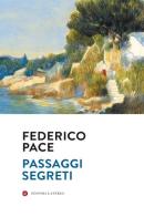 Passaggi segreti di Federico Pace edito da Laterza