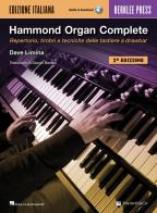 Hammond organ complete. Repertorio, timbri e tecniche delle tastiere a drawbar di Dave Limina edito da Volontè & Co