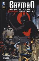 Uomini pipistrello. Batman beyond vol.6 di Kyle Higgins, Thony Silas, Eric Wight edito da Lion