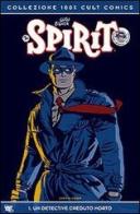 Un detective creduto morto. Spirit vol.1 edito da Panini Comics