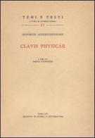 Clavis physicae di Onorio di Autun edito da Storia e Letteratura