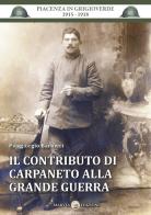 Il contributo di Carpaneto alla grande guerra di P. Barbieri edito da Marvia