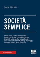 Società semplice di Ennio Vial, Silvia Bettiol edito da Maggioli Editore
