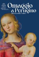 Omaggio al Perugino. Misericordiae vultus di Claudia Caldari edito da Ciabochi Claudio