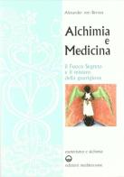 Alchimia e medicina di Alexander von Bernus edito da Edizioni Mediterranee
