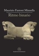 Ritmo binario di Maurizio Fantoni Minnella edito da Castelvecchi