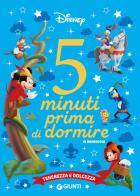 Tenerezza e dolcezza. 5 minuti prima di dormire. In maiuscolo. Ediz. a colori edito da Disney Libri