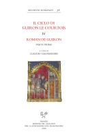 Il ciclo di Guiron le Courtois. Romanzi in prosa del secolo XIII vol.4 edito da Sismel