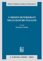 I crediti deteriorati nelle banche italiane edito da Giappichelli