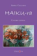 Haiku-ra di Anna Cellaro, Cosimo Rodia edito da Youcanprint