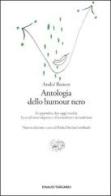 Antologia dello humor nero di André Breton edito da Einaudi