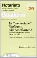 La «mediazione» finalizzata alla conciliazione edito da Ipsoa