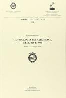 Filologia petrarchesca nell'800 e '900 edito da Accademia Naz. dei Lincei
