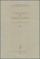 Fondazione Luigi Firpo. Centro di studi sul pensiero politico. Catalogo del fondo antico vol.3 edito da Olschki