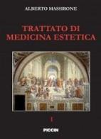 Trattato di medicina estetica di Alberto Massirone edito da Piccin-Nuova Libraria
