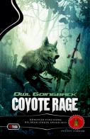Coyote rage di Owl Goingback edito da Independent Legions Publishing