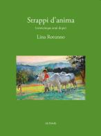 Strappi d'anima di Lina Rotunno edito da Ali Ribelli Edizioni